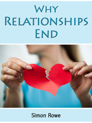 cover image of Why Relationships End